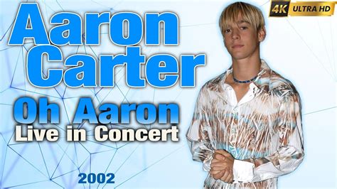 aaron carter youtube|aaron carter live.